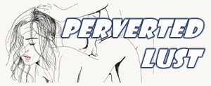 Perverted Lust